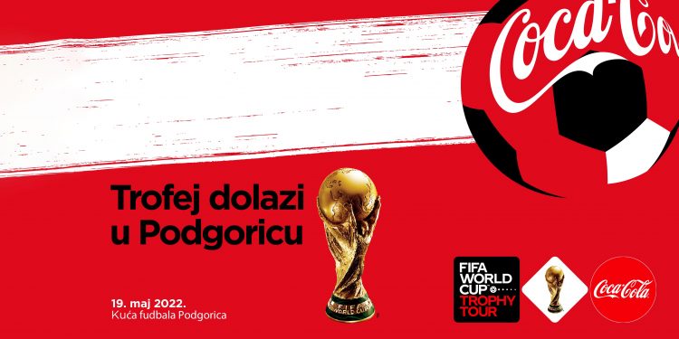 FIFA World Cup™ Trophy Tour by Coca-Cola stiže u Podgoricu